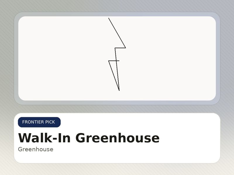 Walk-In Greenhouse